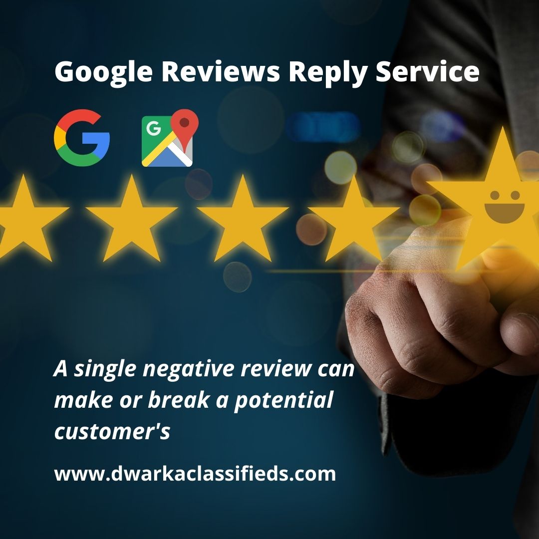 Maximizing the Effectiveness of Your Google My Business Reviews Replies Dwarka Classifieds