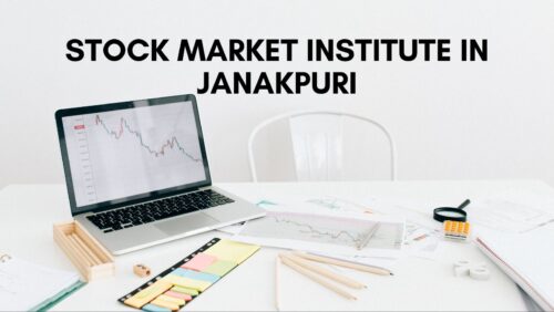 stock market institute in Janakpuri Delhi India